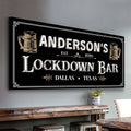 Lockdown Bar Sign by Tailored Canvases
