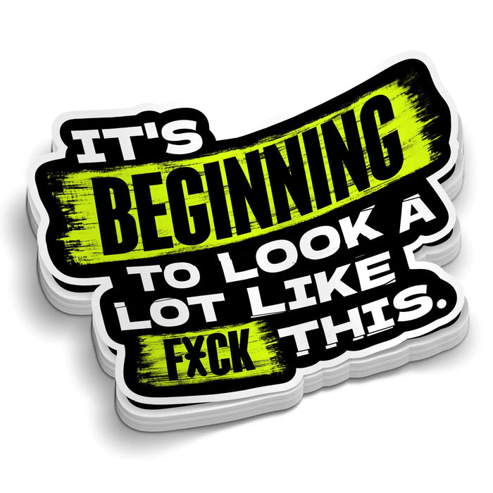 Looks A Lot Like F This Hard Hat Decal by Armed American Supply