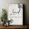 Lord Lead The Way Faith Sign by Tailored Canvases