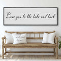 Love You To The Lake And Back Sign II by Tailored Canvases