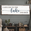 Love You To The Lake And Back Sign III by Tailored Canvases