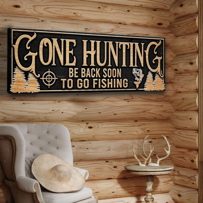 Gone Hunting Sign by Tailored Canvases