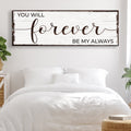 Forever Be My Always Sign II by Tailored Canvases