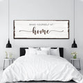 Make Yourself At Home Sign III by Tailored Canvases