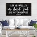Matthew 17:20 - Faith Can Move Mountains Sign II by Tailored Canvases