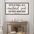 Matthew 17:20 - Faith Can Move Mountains Sign II by Tailored Canvases
