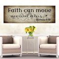 Matthew 17:20 - Faith Can Move Mountains Sign ll by Tailored Canvases