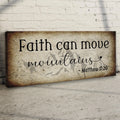 Matthew 17:20 - Faith Can Move Mountains Sign ll by Tailored Canvases