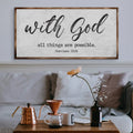 Matthew 19:26 - With God All Things Are Possible Faith Sign by Tailored Canvases