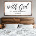Matthew 19:26 - With God All Things Are Possible Faith Sign by Tailored Canvases