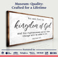 Matthew 6:33 - But Seek the Kingdom of God Faith Sign II by Tailored Canvases