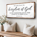 Matthew 6:33 - But Seek the Kingdom of God Faith Sign II by Tailored Canvases