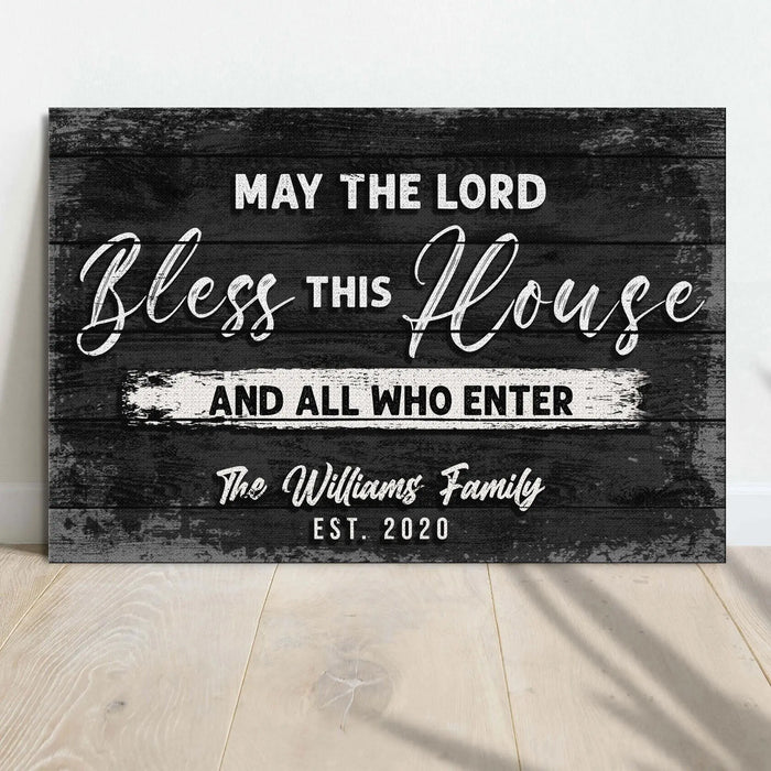 May The Lord Bless This House And All Who Enter Sign by Tailored Canvases
