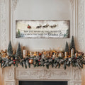 May You Never Be Too Grown Up To Search The Skies On Christmas Eve Sign by Tailored Canvases