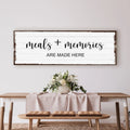 Meals And Memories Are Made Here Sign by Tailored Canvases