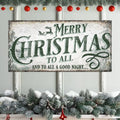 Merry Christmas To All And Goodnight Sign II by Tailored Canvases