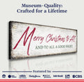 Merry Christmas To All And Goodnight Sign III by Tailored Canvases