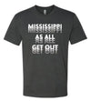 Mississippi As All Get