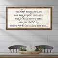 The Best Things In Life Sign VI by Tailored Canvases
