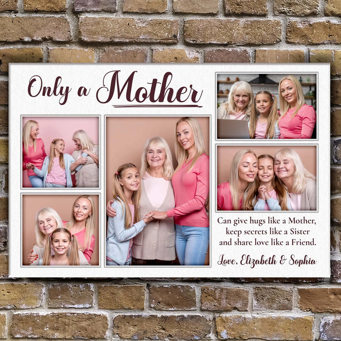 Mother's Day Sign Only A Mother by Tailored Canvases