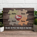 Mother's Day Sign The Piece That Holds Us Together II by Tailored Canvases