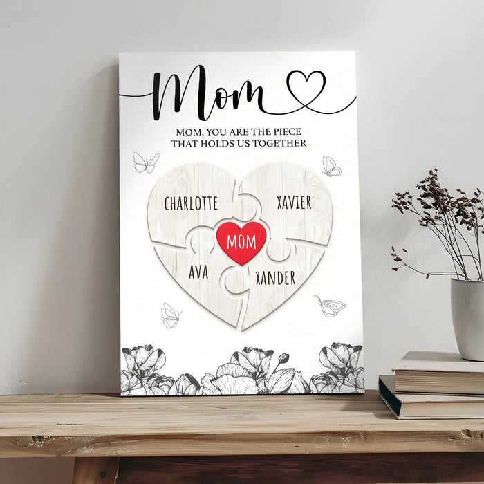 Mother's Day Sign The Piece That Holds Us Together III by Tailored Canvases