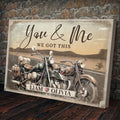 Motorcycle Themed We Got This Couple Sign by Tailored Canvases