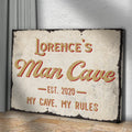 My Cave My Rules Man Cave Sign by Tailored Canvases