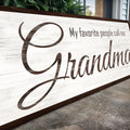 My Favorite People Call Me Grandma Sign by Tailored Canvases
