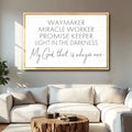 My God Way Maker Miracle Worker Faith Sign II by Tailored Canvases