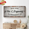New Home, New Beginning Sign by Tailored Canvases