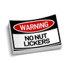 No Nut Lickers Hard Hat Decal