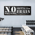 No Pain No Gain Sign by Tailored Canvases