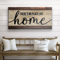 No Place Like Home Sign by Tailored Canvases