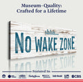 No Wake Zone Sign XIII by Tailored Canvases