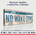 No Wake Zone Sign XIV by Tailored Canvases