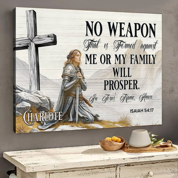 No Weapon That Is Formed Against You Will Prosper Isaiah 54:17 Faith Sign IV by Tailored Canvases
