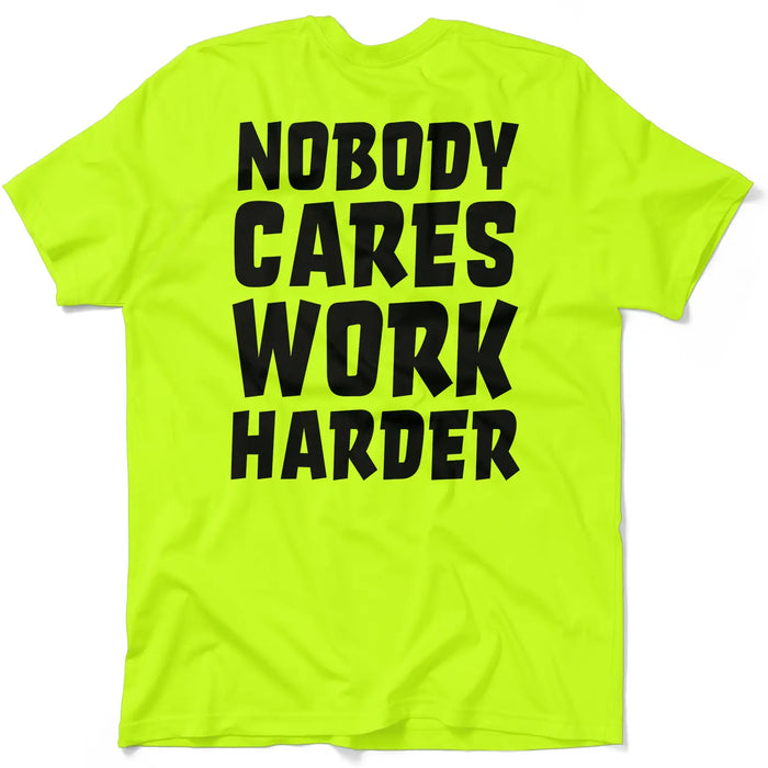 Nobody Cares - Safety Yellow T-Shirt by Armed American Supply