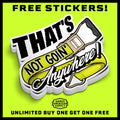 Not Goin' Anywhere - Hard Hat Decal by Armed American Supply