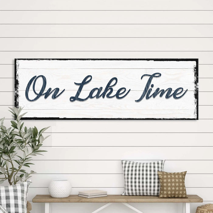 On Lake Time Sign by Tailored Canvases