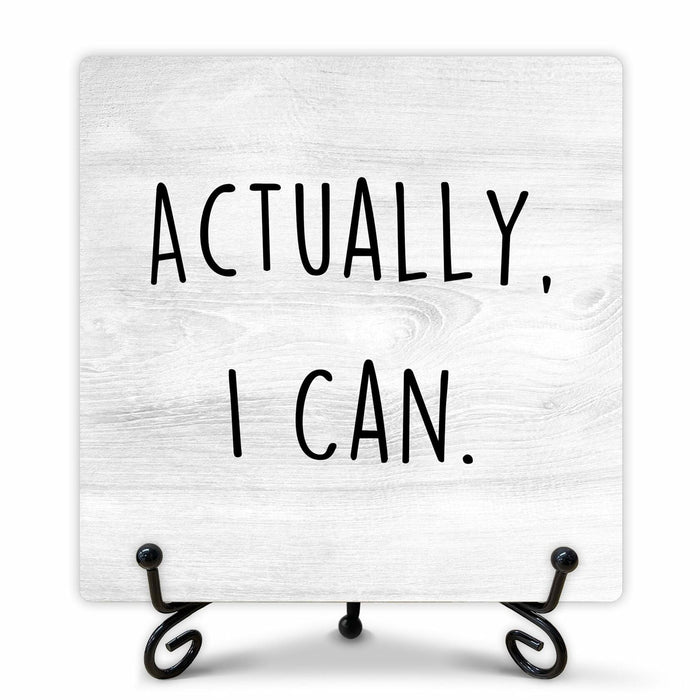 Funny Desk Decor Actually I Can Sign Home Office Shelf 5x5 Inches by Deal US