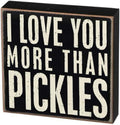 Retro Wooden I Love You More Than Pickles Tin Sign 6x6 Inch Wall Decor by Deal US