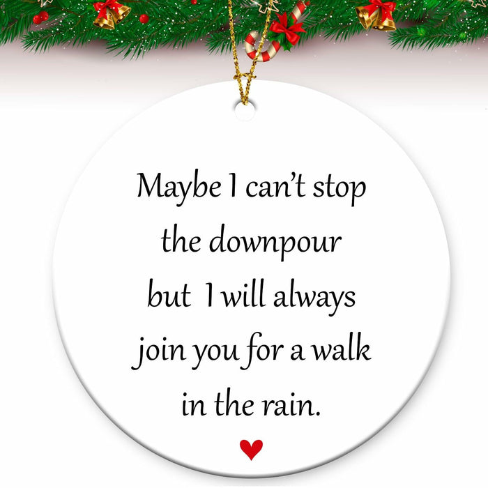 Maybe I Can't Stop The Downpour Hanging Ornament Friend Gift Ceramic by Deal US