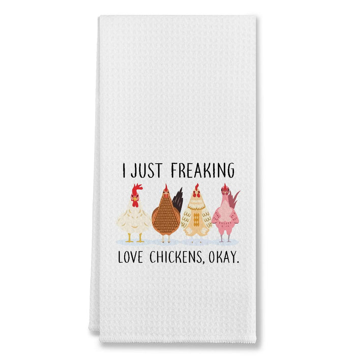 I Just Freaking Love Chickens Cotton Kitchen Towel 24x16 Inches Farmhouse Decor by Deal US