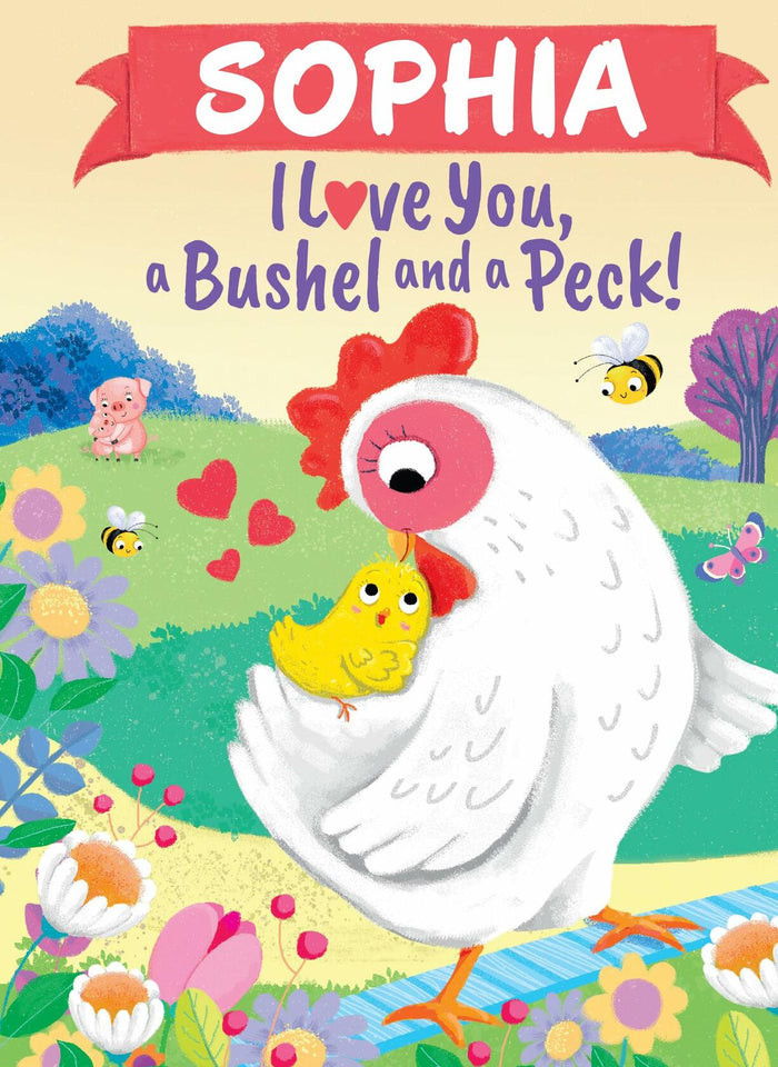 Sophia Personalized Kids Book I Love You a Bushel and a Peck by Deal US