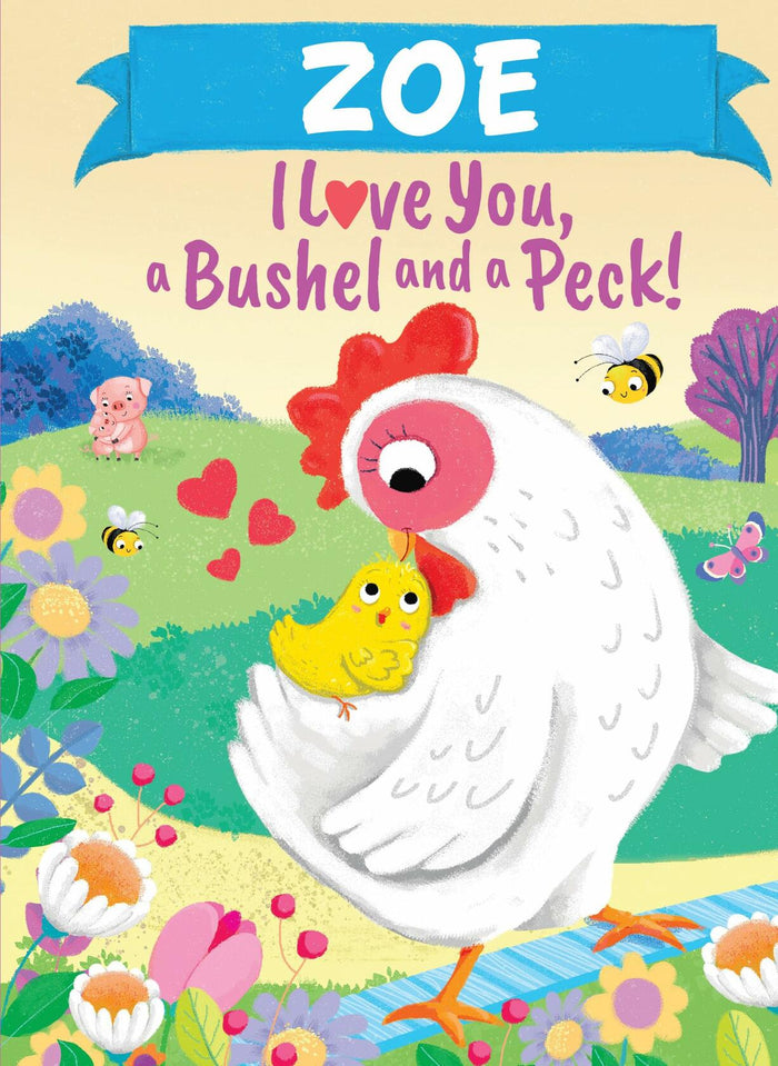 Zoe I Love You A Bushel and a Peck Personalized Kids Book by Deal US