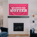 BanBE Fun His Homie Was Hotter Tapestry 3x5 ft Red Polyester Indoor Outdoor by Deal US