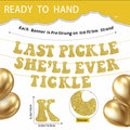 Zhoeybubi Last Pickle She'll Ever Tickle Banner Gold Glitter 6 Ft by Deal US