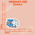 HYKADEUS You Just Got Served Volleyball Sticker 3x2.2in 3Pcs Waterproof Vinyl by Deal US