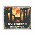 HEATHAVEN I Love Pooping in The Woods Stickers 3pcs Vinyl Outdoor Decals by Deal US